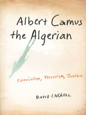 cover image of Albert Camus the Algerian
